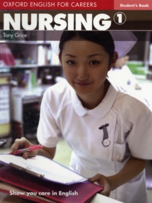 Image for Oxford English for Careers: Nursing 1: Student's Book