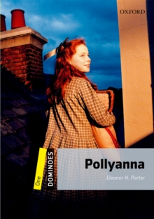 Dominoes: One. Pollyanna - Porter, Eleanor