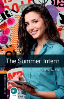 Oxford Bookworms Library: Level 2:: The Summer Intern audio pack