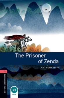 Oxford Bookworms Library: Level 3:: The Prisoner of Zenda audio pack