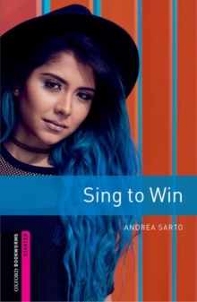 Image for Oxford Bookworms Library: Starter: Sing to Win