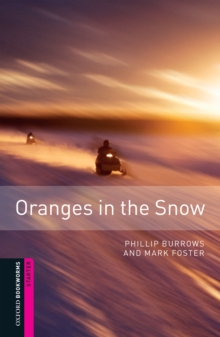 Image for Oranges in the Snow, Oxford Bookworms Library
