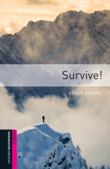 Image for Survive!, Oxford Bookworms Library
