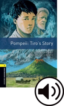 Image for Oxford Bookworms Library: Level 1:: Pompeii: Tiro's Story Audio Pack