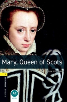 Oxford Bookworms Library: Stage 1: Mary, Queen of Scots Audio Pack