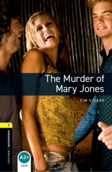 Oxford Bookworms Library: Level 1: The Murder of Mary Jones Audio Pack