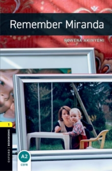 Oxford Bookworms Library: Level 1: Remember Miranda Audio Pack