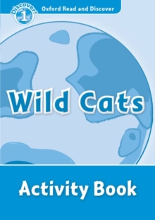 Image for Oxford Read and Discover: Level 1: Wild Cats Activity Book
