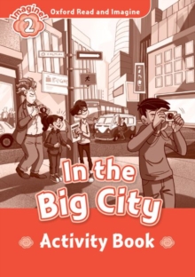 Image for Oxford Read and Imagine: Level 2:: In the Big City activity book