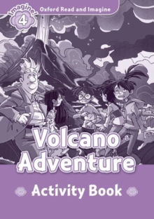 Image for Oxford Read and Imagine: Level 4:: Volcano Adventure activity book