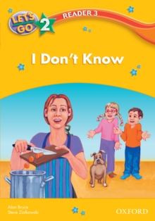 Image for I Don't Know (Let's Go 3rd ed. Level 2 Reader 3)