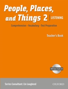 Image for People, Places, and Things Listening: Teacher's Book 2 with Audio CD