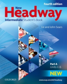 Image for New Headway: Intermediate B1: Student's Book A : The world's most trusted English course
