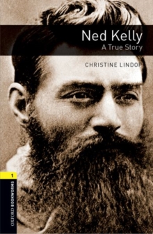 Image for Oxford Bookworms Library: Level 1:: Ned Kelly: A True Story