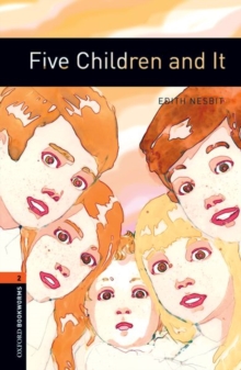 Image for Oxford Bookworms Library: Level 2:: Five Children and It
