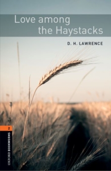 Image for Oxford Bookworms Library: Level 2:: Love among the Haystacks