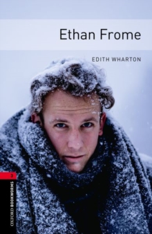 Image for Oxford Bookworms Library: Level 3:: Ethan Frome
