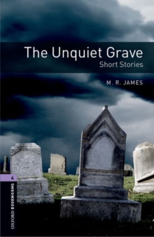 Image for Oxford Bookworms Library: Level 4:: The Unquiet Grave - Short Stories