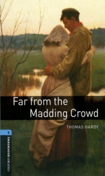 Image for Oxford Bookworms Library: Level 5:: Far from the Madding Crowd