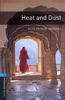 Image for Oxford Bookworms Library: Stage 5: Heat and Dust