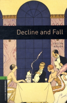 Image for Oxford Bookworms Library: Level 6:: Decline and Fall