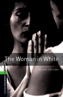 Image for Oxford Bookworms Library: Level 6:: The Woman in White