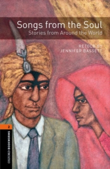 Oxford Bookworms Library: Level 2:: Songs from the Soul: Stories from Around the World