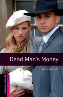 Image for Oxford Bookworms Library: Starter Level:: Dead Man's Money