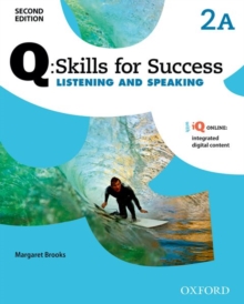 Q Skills for Success: Level 2: Listening & Speaking Split Student Book A with iQ Online