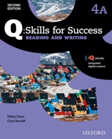 Q Skills for Success: Level 4: Reading & Writing Split Student Book A with iQ Online