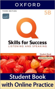 Image for Q: Skills for Success: Level 5: Listening and Speaking Split Student Book B with iQ Online Practice