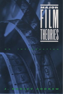 Image for The major film theories  : an introduction