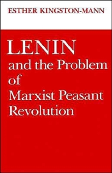 Image for Lenin and the Problem of Marxist Peasant Revolution
