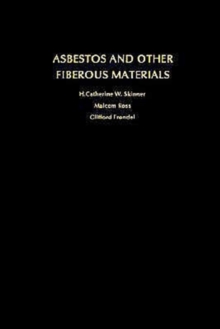 Asbestos and Other Fibrous Materials