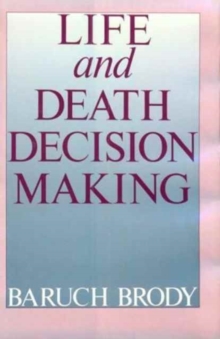 Life and Death Decision-Making