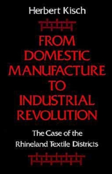 From Domestic Manufacture to Industrial Revolution