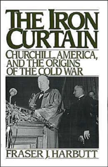 Image for The Iron Curtain : Churchill, America, and the Origins of the Cold War