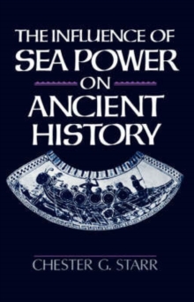 Image for The Influence of Sea Power on Ancient History
