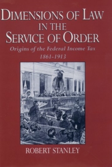 Dimensions of Law in the Service of Order