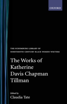 Image for The Works of Katherine Davis Chapman Tillman