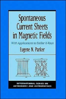 Spontaneous Current Sheets in Magnetic Fields