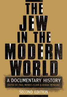 Image for The Jew in the Modern World : A Documentary History