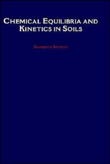 Chemical Equilibria and Kinetics in Soils