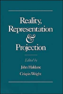 Reality, Representation and Projection