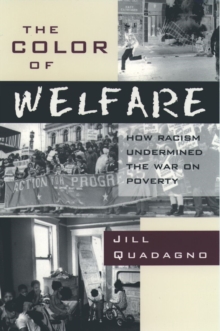 Image for The Color of Welfare : How Racism Undermined the War on Poverty