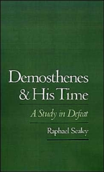 Demosthenes and His Time