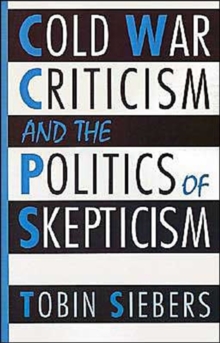 Cold War Criticism and the Politics of Skepticism