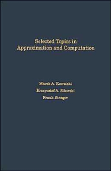 Selected Topics in Approximation and Computation
