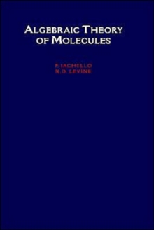 Algebraic Theory of Molecules