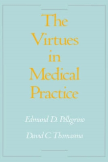Virtues in Medical Practice